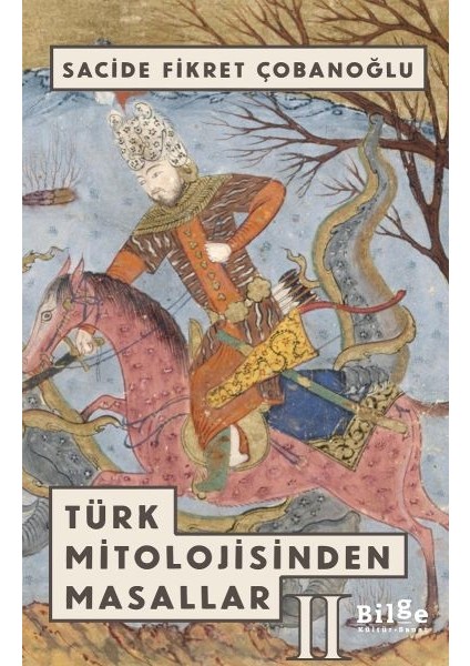 Türk Mitolojisinden Masallar 2