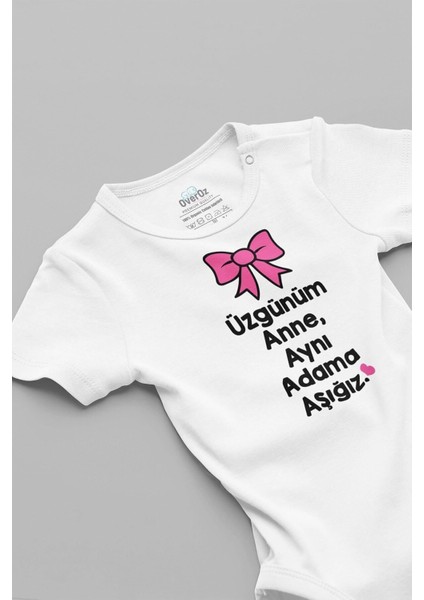 Organik %100 Pamuk Üzgünüm Anne Aynı Adama Aşığız Baskılı Bebek Body Badi Çıtçıtlı Zıbın 5051