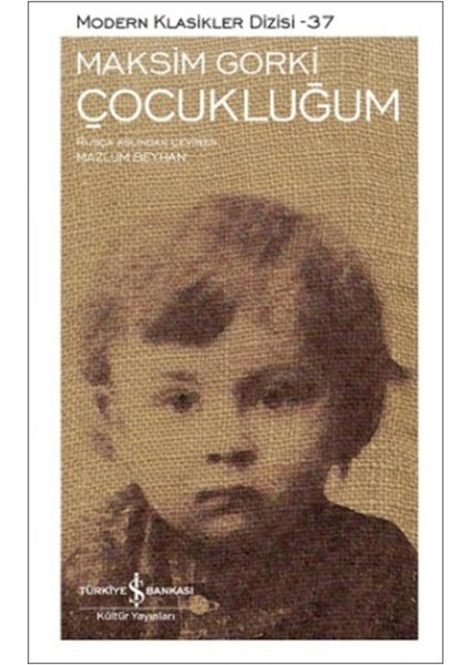 Çocukluğum - Modern Klasikler Dizisi
