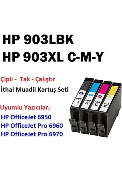 Hp 903XL HP6950/6960/6970 Uyumlu Ithal Muadil Kartuş Seti