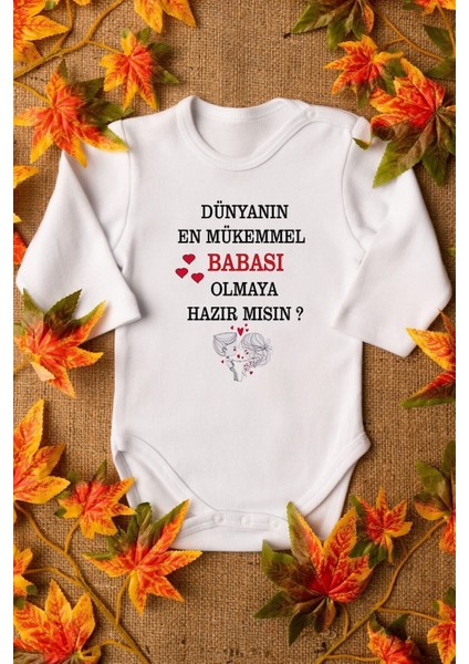 Organik %100 Pamuk Dünyanın En Mükemmel Babası Olmaya Hazır Mısın Uzun Kollu Bebek Body Badi 5607
