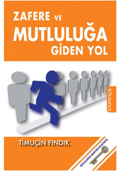 Zafere ve Mutluluğa Giden Yol