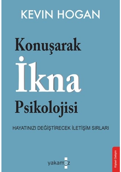 Konuşarak Ikna Psikolojisi