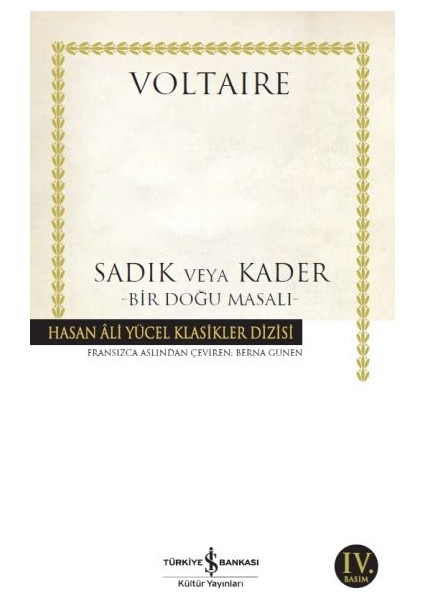 Sadık Veya Kader - Bir Doğu Masalı - Hasan Ali Yücel Klasikleri