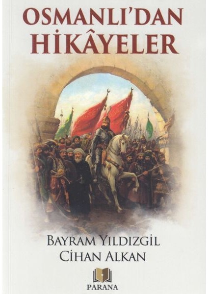 Osmanlıdan Hikayeler