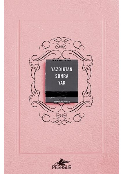 Yazdıktan Sonra Yak