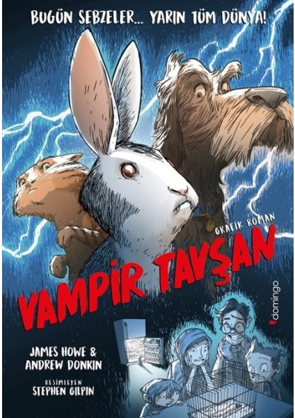 Vampir Tavşan: Küçük Küçük Ürpertecek ve Kıkır Kıkır Güldürecek Bir Grafik Roman