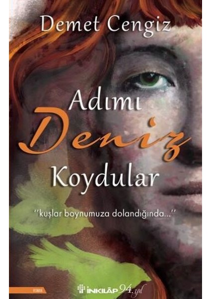 Adımı Deniz Koydular