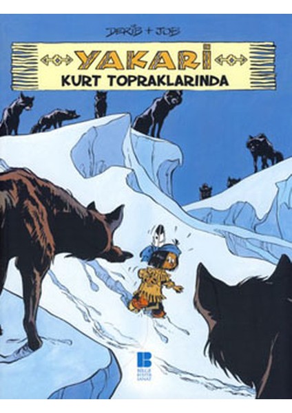 Yakari Kurt Topraklarında