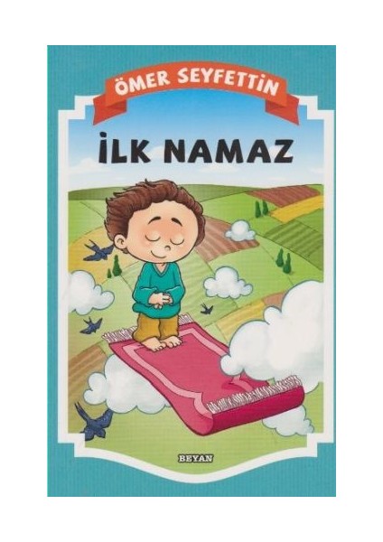 Gülücük Çocuk - Ilk Namaz