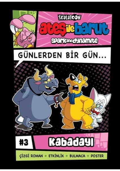 Ateş Ile Barut Günlerden Bir Gün 3 - Kabadayı