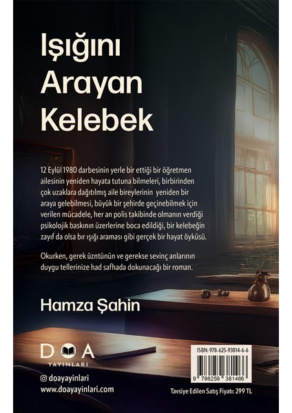 Işığını Arayan Kelebek - Hamza Şahin modelleri