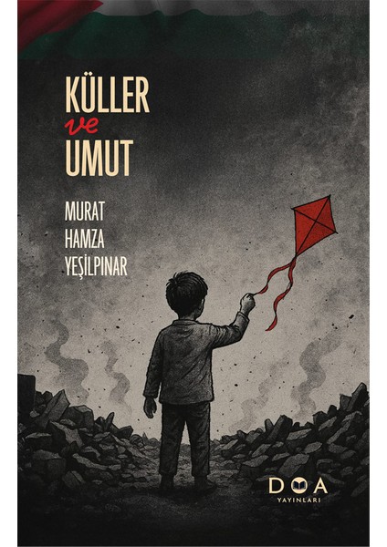 Küller ve Umut - Murat Hamza Yeşilpınar fiyatları