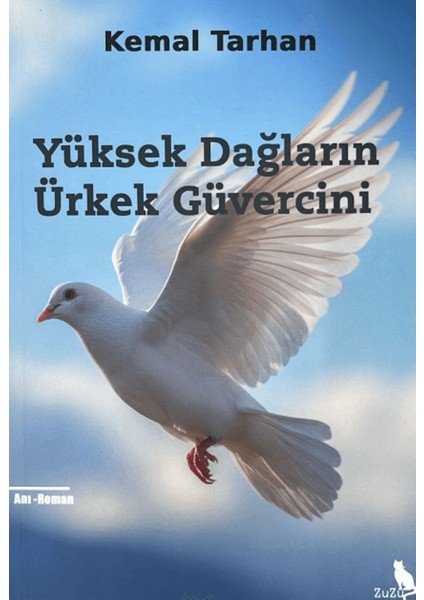 Yüksek Dağların Ürkek Güvercini