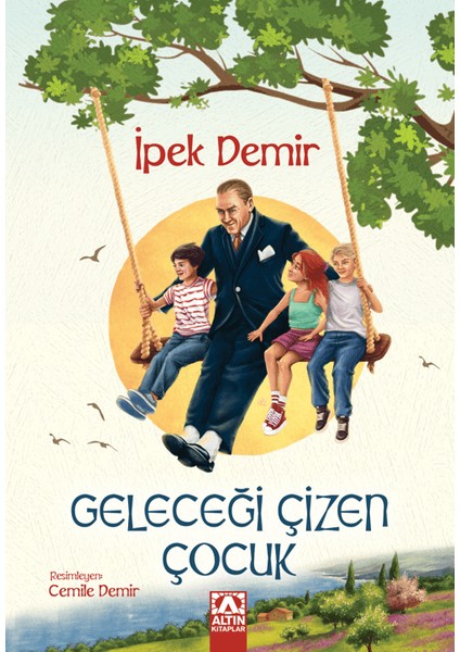 Geleceği Çizen Çocuk - İpek Demir
