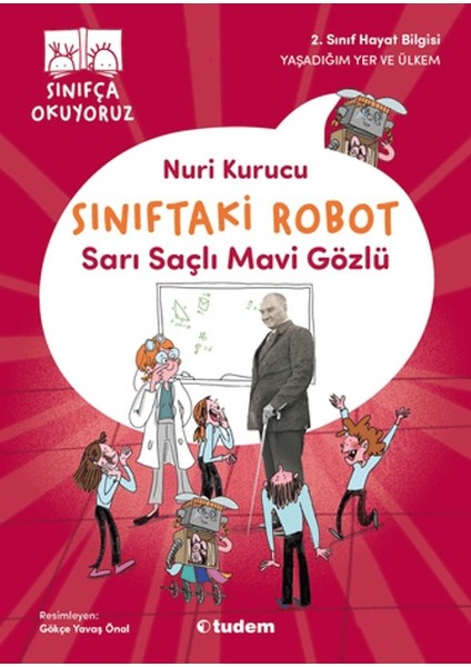 Sınıftaki Robot: Sarı Saçlı Mavi Gözlü