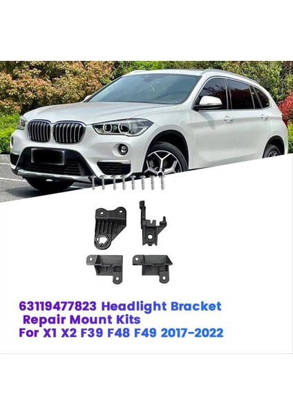 Sol Ön Far Onarım Braket Montaj Kitleri 63119477823 Bmw X1 X1 X2 F39 F48 F49 17-22 Kafa Işık Lamba Sabit Pençe (Yurt Dışından) fırsatları