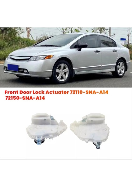 1paır Ön Kapı Kilidi Aktüatör 72110-SNA-A14 72150-SNA-A14 Honda Civic 2006-2011 Kapı Mandal Bloğu 72150SNAA14 (Yurt Dışından) indirimleri