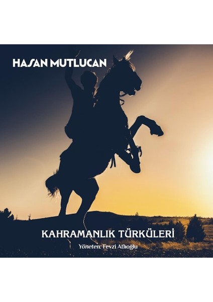 Hasan Mutlucan - Kahramanlık Türküleri (Plak)