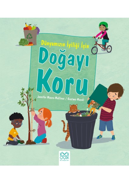 Dünyamızın Iyiliği Için Doğayı Koru