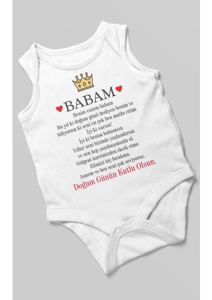 Babam Doğum Günün Kutlu Olsun Baskılı Bebek Zıbını – Çıtçıtlı Body 8 Renk | %100 Pamuk Sıfır Kol modelleri