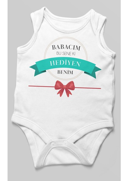 Babacım Bu Sene Ki Hediyen Benim Baskılı Bebek Zıbını – Çıtçıtlı Body 8 Renk | %100 Pamuk Sıfır Kol fiyatları