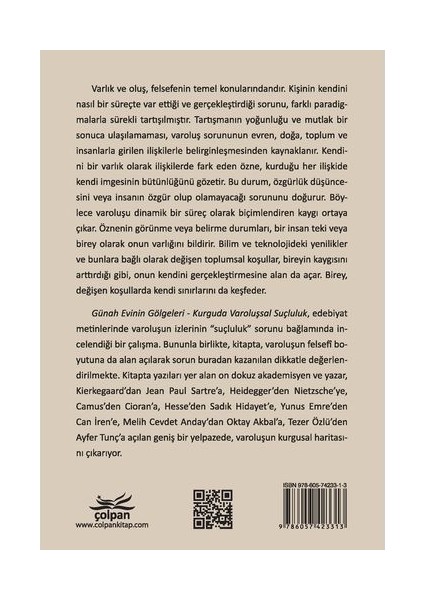 Günah Evinin Gölgeleri - Kurguda Varoluşsal Suçluluk fırsatları