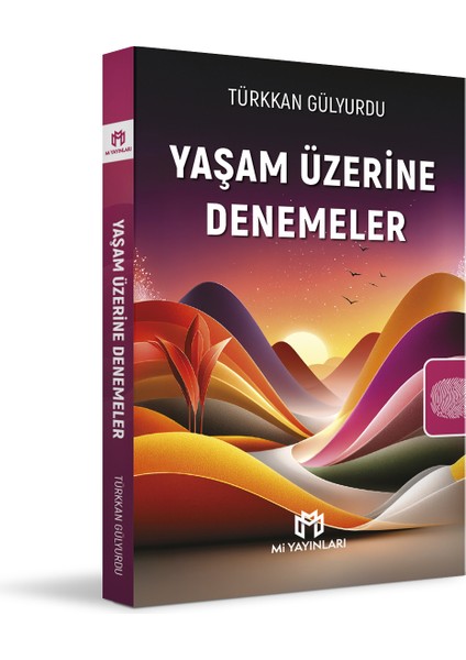 Yaşam Üzerine Denemeler - Türkkan Gülyurdu fırsatları
