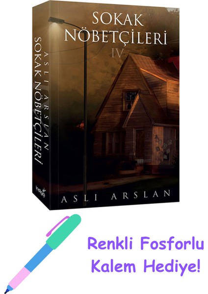 Sokak Nöbetçileri - 4 (Ciltli) + Fosforlu Kalem Hediye