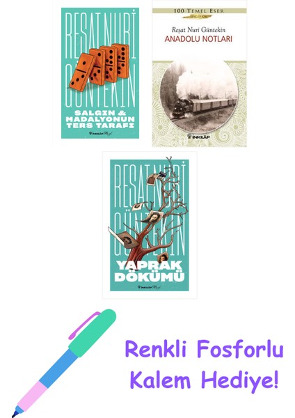 Reşat Nuri Güntekin 3 Kitap Seti + Fosforlu Kalem Hediye