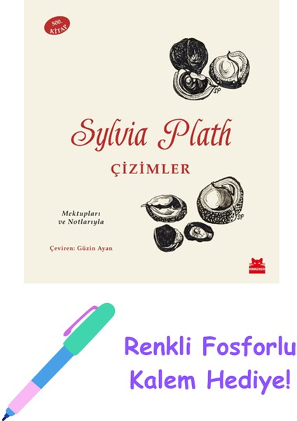 Sylvia Plath - Çizimler + Fosforlu Kalem Hediye