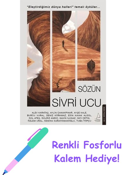 Sözün Sivri Ucu + Fosforlu Kalem Hediye