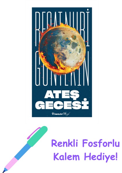 Ateş Gecesi + Fosforlu Kalem Hediye