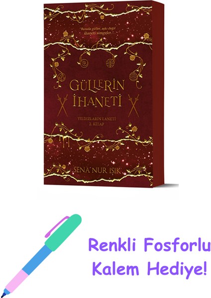 Güllerin Ihaneti + Fosforlu Kalem Hediye