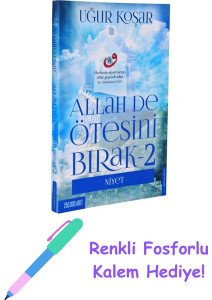 Allah De Ötesini Bırak 2 - Niyet + Fosforlu Kalem Hediye