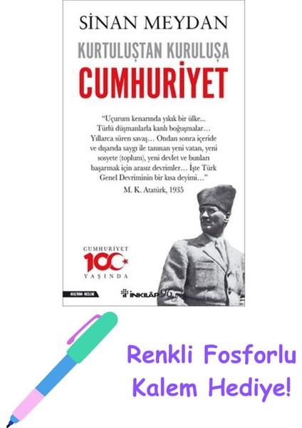 Kurtuluştan Kuruluşa Cumhuriyet + Fosforlu Kalem Hediye