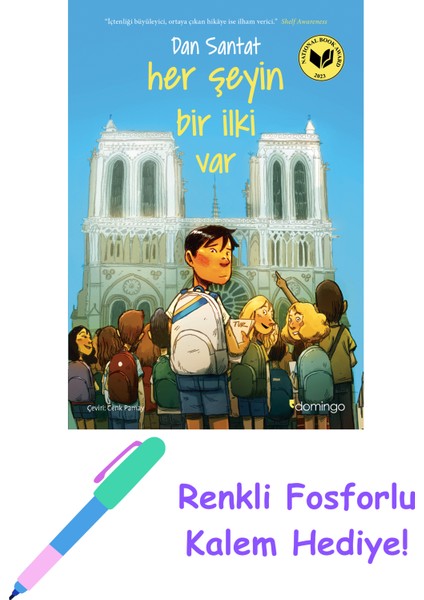 Her Şeyin Bir Ilki Var + Fosforlu Kalem Hediye