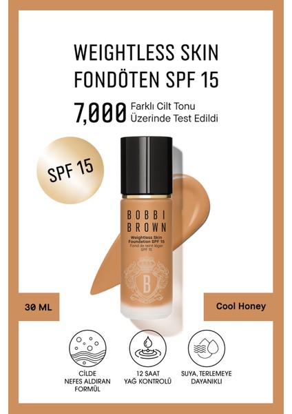 Weightless Skin 24 Saat Kalıcı Likit Fondöten SPF 15 - Doğal ve Mat Bitişli - Cool Honey - 30 ml