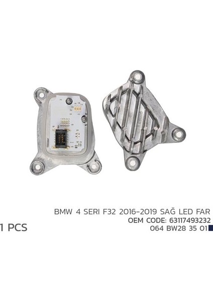 BMW 4 SERI F32 2016-2019 SAĞ LED MODÜL 63117493232 63117493232