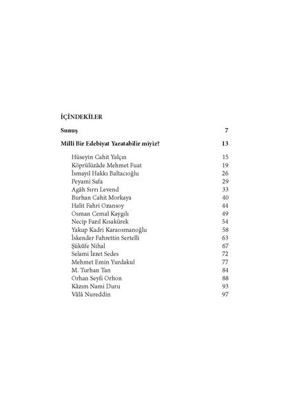 Millî Bir Edebiyat Yaratabilir Miyiz? - Nusret Safa Coşkun fiyatları