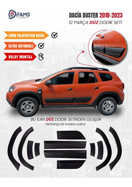 Dacia Duster Uyumlu 2018-2024 Enjeksiyon Baskı Düz Dodik seti 12 parça
