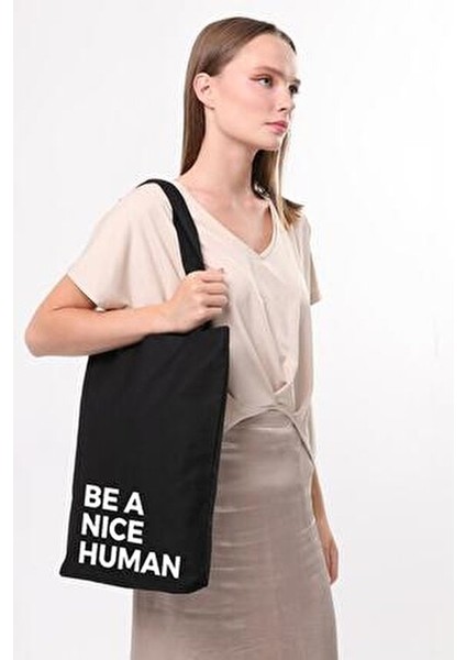 Be A Nice Human Baskılı Siyah 35x40 cm Uzun Omuz Kulplu modelleri
