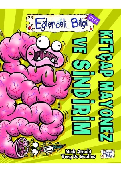 Eğlenceli Bilgi (Bilim) - Ketçap Mayonez ve Sindirim