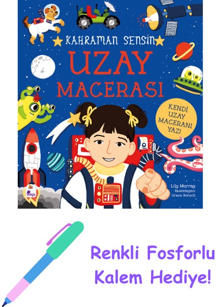 Kahraman Sensin - Uzay Macerası + Fosforlu Kalem Hediye