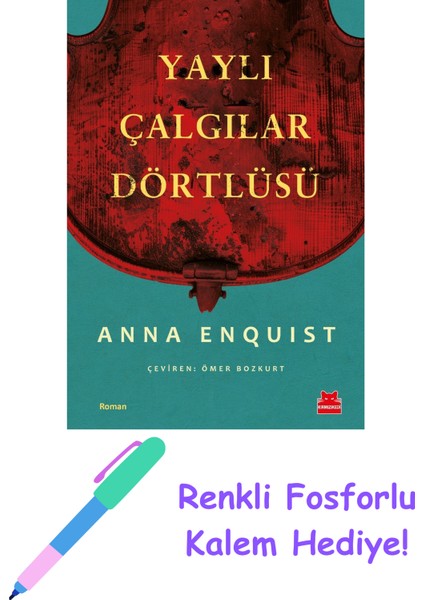 Yaylı Çalgılar Dörtlüsü + Fosforlu Kalem Hediye