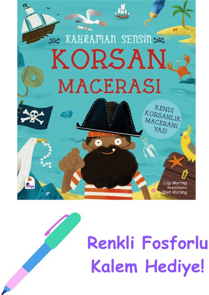 Kahraman Sensin - Korsan Macerası + Fosforlu Kalem Hediye