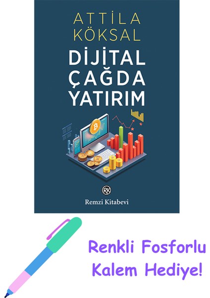 Dijital Çağda Yatırım + Fosforlu Kalem Hediye