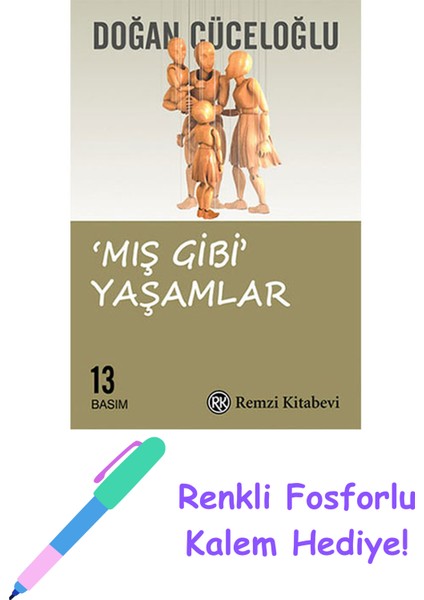 'mış Gibi' Yaşamlar + Fosforlu Kalem Hediye
