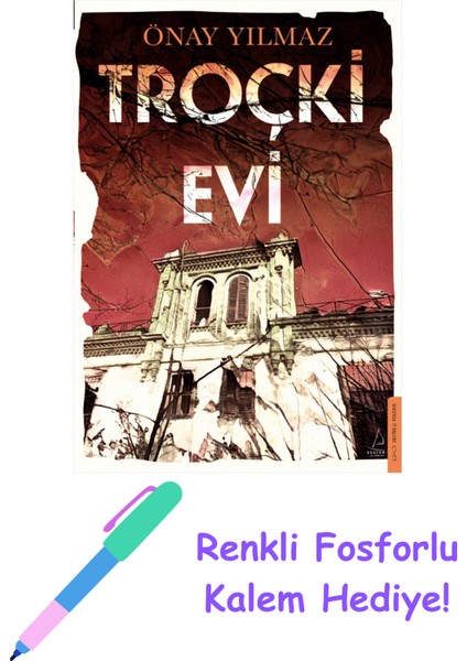 Troçki Evi + Fosforlu Kalem Hediye