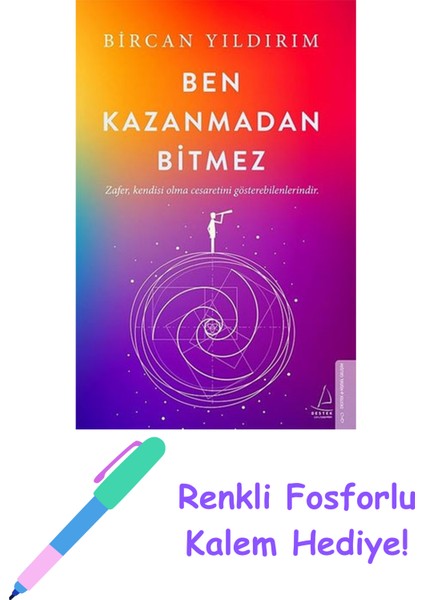 Ben Kazanmadan Bitmez + Fosforlu Kalem Hediye